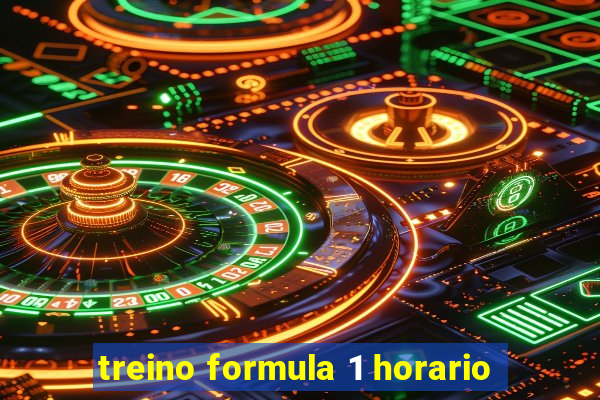 treino formula 1 horario